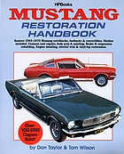 Mustang restoration handbook