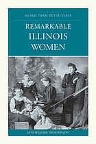 More than petticoats. Remarkable Illinois women