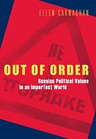 Out of order : Russian political values in an imperfect world