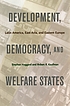 Development, democracy, and welfare states : Latin... by  Stephan Haggard 