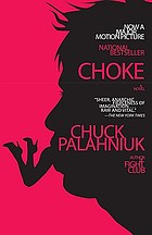 Choke : a novel