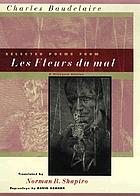 Selected poems from Les fleurs du mal : a bilingual edition