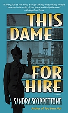 This dame for hire : a novel
