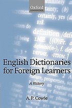 English dictionaries for foreign learners : a history