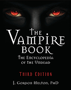 The vampire book : the encyclopedia of the undead