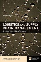 Logistics and supply chain management : creating value-added networks