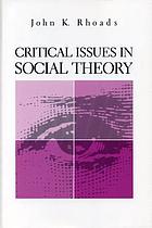Critical issues in social theory
