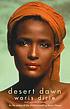 Desert dawn 著者：  Waris Dirie 
