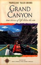 Grand Canyon : true stories of life below the rim
