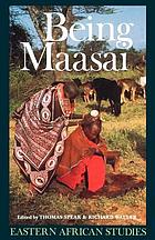 Being Maasai : ethnicity & identity in East Africa