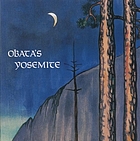 Obata's Yosemite : the art and letters of Chiura Obata from his trip to the High Sierra in 1927