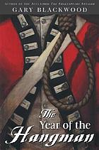 The year of the hangman