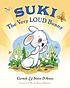 Suki, the very loud bunny