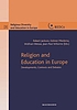 Religion and education in Europe developments,... by Robert Jackson