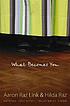 What becomes you von Aaron Raz Link
