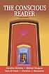 The conscious reader 著者： Caroline Shrodes