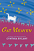 Cat Heaven 著者：  Cynthia Rylant 