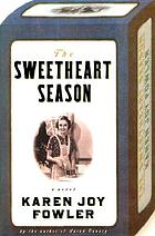 The sweetheart season : a novel
