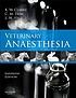 Veterinary anaesthesia by K  W Clarke