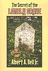 The secret of the lonely grave de Albert A Bell