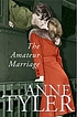 The amateur marriage door Anne Tyler