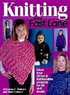 Knitting in the fast lane