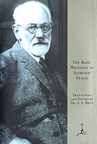 The basic writings of Sigmund Freud