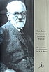 The basic writings of Sigmund Freud;