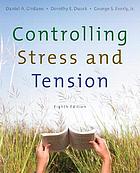 Controlling stress and tension