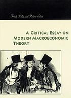 A critical essay on modern macroeconomic theory