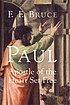 Paul, apostle of the heart set free by F  F Bruce