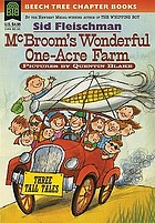McBroom's wonderful one-acre farm : three tales