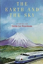 The earth and the sky : stories