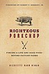 Righteous porkchop : finding a life and good food beyond factory farms