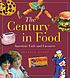The century in food : America's fads and favorites von Beverly Bundy