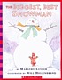The biggest, best snowman 著者：  Margery Cuyler 