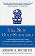 The new gold standard : 5 leadership principles for creating a legendary customer experience courtesy of the Ritz-Carlton Hotel Company