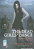 The dead girls' dance von Rachel Caine