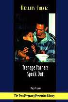 Reality check : teenage fathers speak out by Margi Trapani