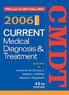 Current medical diagnosis & treatment, 2006