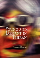 Young and defiant in Tehran