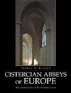 Cistercian Europe : architecture of contemplation