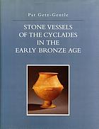 Stone vessels of the Cyclades in the early Bronze Age