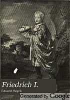 Friedrich I. und die begründung des preussischen königtums.