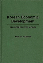 Korean economic development : an interpretive model