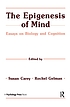 The epigenesis of mind : essays on biology and... de Susan Carey