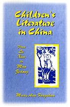 Children's literature in China : from Lu Xun to Mao Zedong