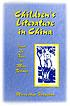 Children's literature in China : from Lu Xun to Mao Zedong