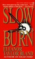 Slow burn