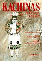 Kachinas, spirit beings of the Hopi